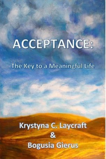 Acceptance: The Key to a Meaningful Life